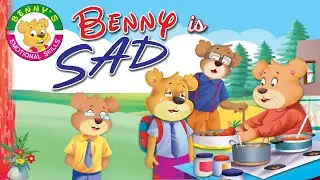 Benny is Sad | Benny's Emotional Skills | Short Stories For Kids