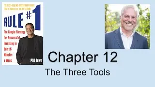 Rule #1 Chapter 12 | The Three Tools