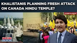 Khalistanis Planning Big Attack On Surrey Hindu Temple? What's Canadian MP's Warning Amid Nijjar Row