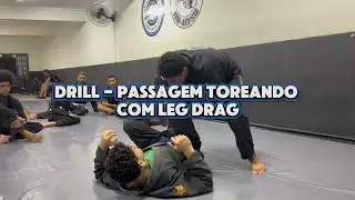 Drill - Passagem toreando com leg drag