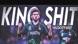 King shit ft Shaheen sha Afridi 🦅 Ft Moiz Edit