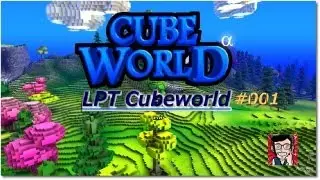 LPT Cubeworld #001  - Kurt und Haziel machen sich auf den Weg
