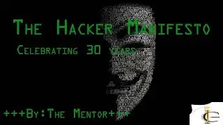 Hacker Manifesto By The Mentor(indo sub)