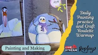 Daily Painting and Craft Roulette warmup card making