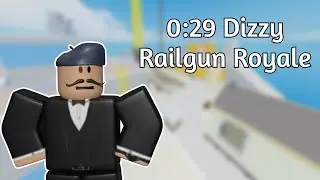 0:29 Dizzy Railgun Royale | Roblox Arsenal