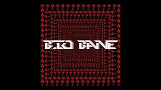 Bio Bane - ???