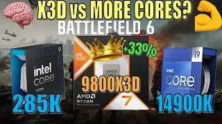 This is CRAZY! 9800X3D vs 14900K vs 285K BF6 CPU Test – The Truth!