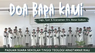 DOA BAPA KAMI | PADUAN SUARA STT STAR | Lagu, Syair & Aransemen: Drs. Bonar Gultom