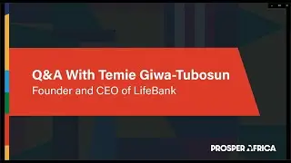 Temie Giwa-Tubosun of LifeBank | African Entrepreneur Spotlight | Nigeria