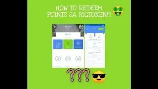 HOW TO REDEEM POINTS ON BIGTOKEN!| TAGALOG