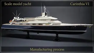 Scale Model Yacht Manufacturing Process