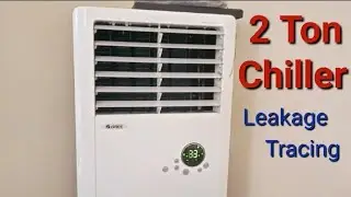Cabinet Ac leakage tracing|Floor standing Ac leakage tracing|2 ton Gree chiller Ac leakage tracing