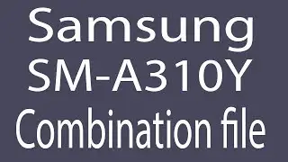 Download Samsung SM-A310Y Combination File | Firmware | Flash File