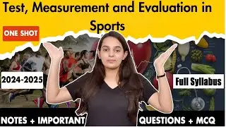 Test, Measurement and Evaluation in Sports Class 11 | Physical Education Chapter 6