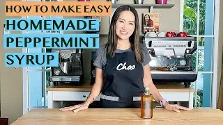 NO PEPPERMINT SYRUP FOR COFFEE, TEA & CHOCOLATE DRINKS? MAKE YOUR OWN USING PEPPERMINT TEA BAGS