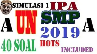 simulasi un unbk ipa smp 2019, paket 1A , soal prediksi dan pembahasan 40 soal komplit