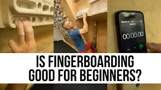 Is Fingerboarding good for beginners? | Lockdown Training Discussion