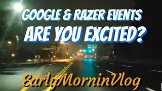 Google Pixel Event & Razer Event Are you Watching?