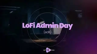 LoFi for Focus and Productivity - LoFi Report Writing (edit)
