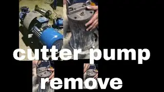 cutter pump remove