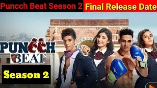 Puncch Beat Season 2 Final Release Date|Puncch Beat Season 2 Kab Aayaga|Puncch Beat Season 2 Update