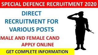 Special Defence Recruitment 2020 | Male And Female Candidate Apply Online | Various Posts