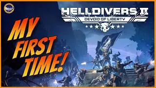 Helldivers 2 - First Time! Can't Wait!