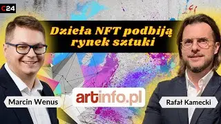 Pierwsza aukcja sztuki z NFT w Polsce | Rafał Kamecki, Prezes Artinfo.pl
