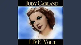 Overture: The Trolley Song / Over the Rainbow / The Man That Got Away (Live)