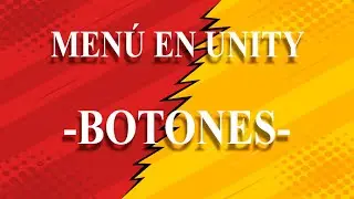 Botones en UNITY SIN PROGRAMAR, Tutorial MEN&Uacute; en UNITY 3D