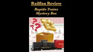 Railfan Reviews - Rapido Trains Mystery Box
