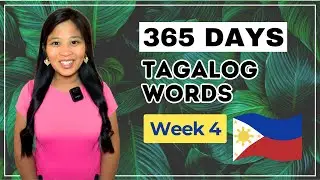 Tagalog Vocabulary WEEK 4: Question Words | 365 Days of Learning Tagalog & Filipino