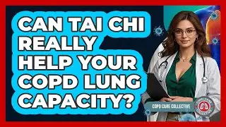 Can Tai Chi Really Help Your COPD Lung Capacity? - COPD Care Collective