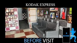 KODAK EXPRESS | BEFORE VISIT