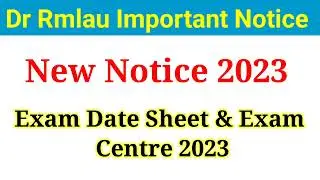 Dr rmlau Important Notice 2023 | Rmlau Exam Center list 2023 | MBBS Exam date sheet| Rmlau center |