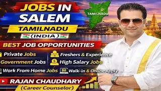 Jobs in Salem - Salem Jobs - Jobs in Tamilnadu - Tamilnadu Job Updates By Rajan Chaudhary