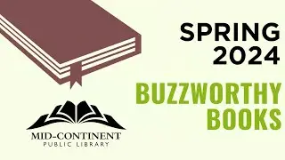 Buzzworthy Books: Spring 2024