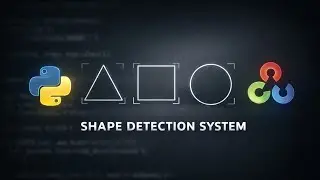 I Created a Shape Detection System in Python