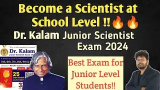 Dr. Kalam Junior Scientist Exam 2024 🔥🔥❤️!! Full Details & Eligibility !!