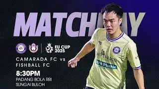 [EU CUP QUARTER FINAL] 20260121 - CAMARADA FC (2) VS FRIENDLY FISHBALL FC (1)