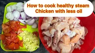 How to cook chicken without oil | healthy recipe | weight loss recipe of chicken | steam chicken 