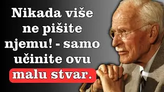 Nikad više ne šaljite poruke NJEMU! Učinite samo ovu malu stvar! | Carl Jung