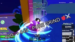 Level 420 ➝ 445 in Blox Fruits – Pure Grind! ⚔️🔥