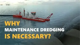 Why Maintenance dredging is necessary? | NCOC