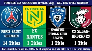 Paris Saint-Germain are 2025/26 Trophée des Champions (French Cup) Champions - All winners till now