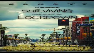 Surviving Lockdown Documentary Directed by Joey Fluker - Teddy Pollard