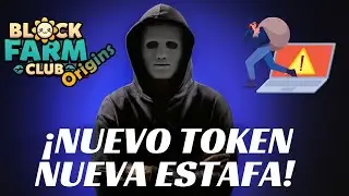 🚨🔒 &iexcl;URGENTE! Block Farm Club vende un token que les permite mintear libremente 🔒SCAM!