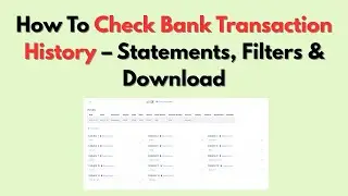 How To Check Bank Transaction History &ndash; Statements, Filters & Download
