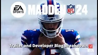 Madden 24 Trailer & Developer Blog Breakdown