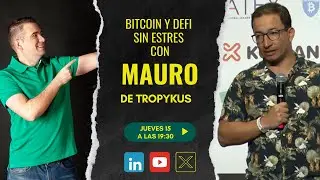 Bitcoin y DeFi sin estr&eacute;s con Mauro de Tropykus